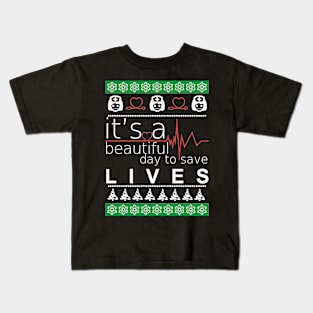 it's beautifull day to save lives Kids T-Shirt